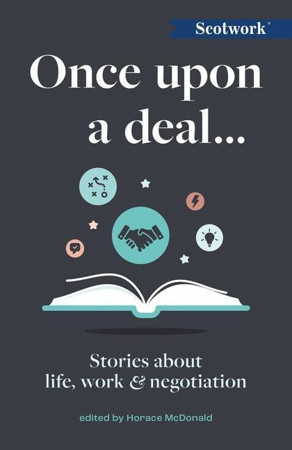 Cover: 9781788604116 | Once Upon a Deal... | Stories about life, work and negotiation | Buch
