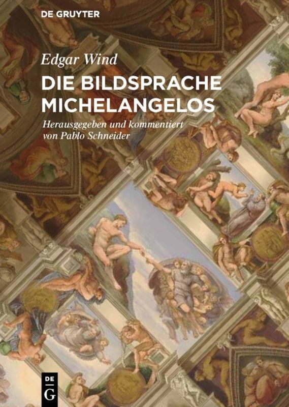 Cover: 9783110471281 | Die Bildsprache Michelangelos | Edgar Wind | Taschenbuch | 128 S.