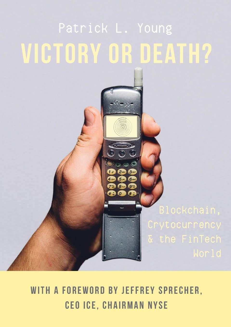 Cover: 9788362627059 | Victory or Death? | Blockchain, Cryptocurrency &amp; the FinTech World
