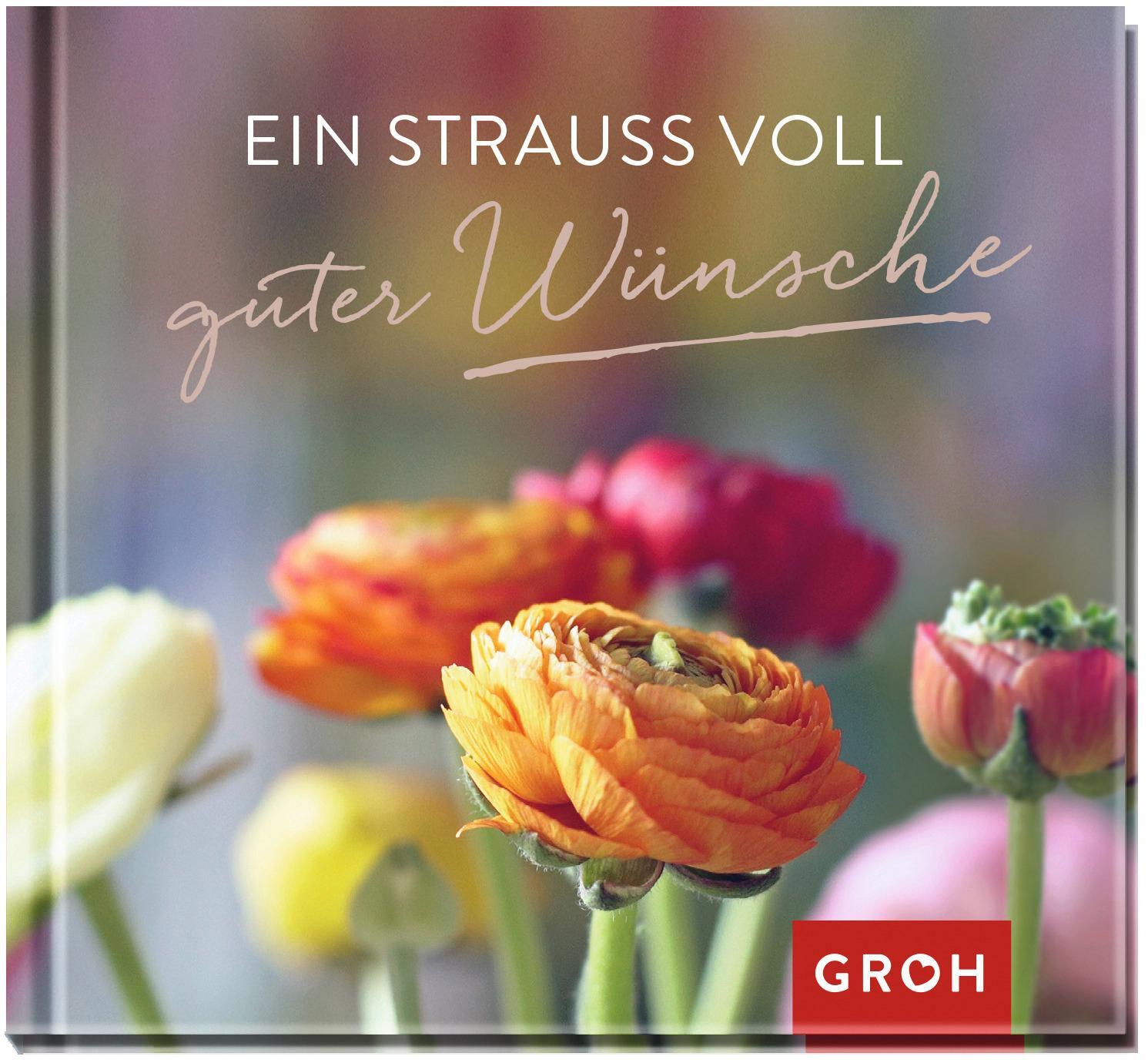 Cover: 9783848514250 | Ein Strauß voll guter Wünsche | Joachim Groh | Buch | 48 S. | Deutsch