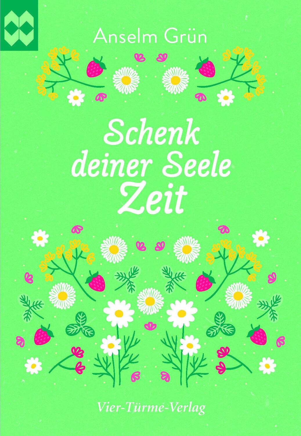 Cover: 9783736504950 | Schenk deiner Seele Zeit | Anselm Grün | Broschüre | Deutsch | 2023