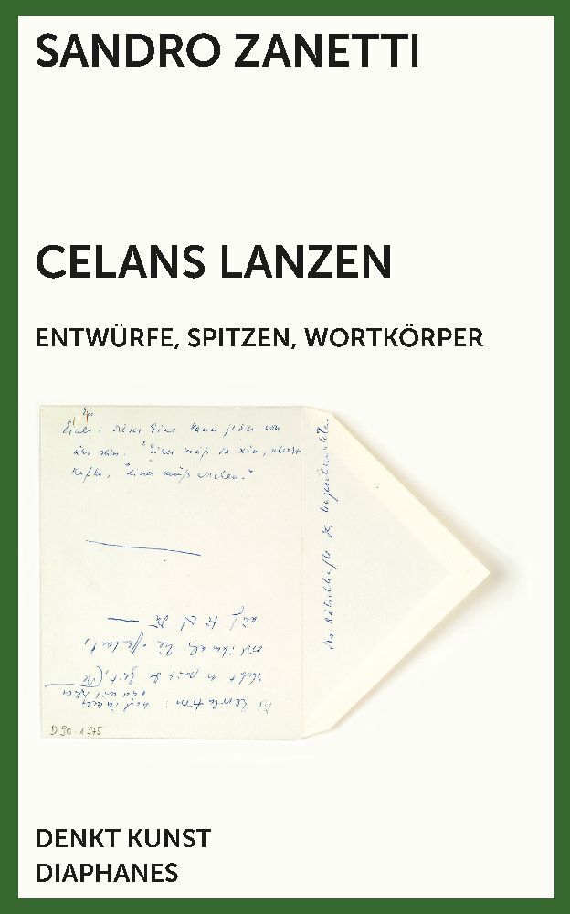 Cover: 9783035803198 | Celans Lanzen | Entwürfe, Spitzen, Wortkörper | Sandro Zanetti | Buch