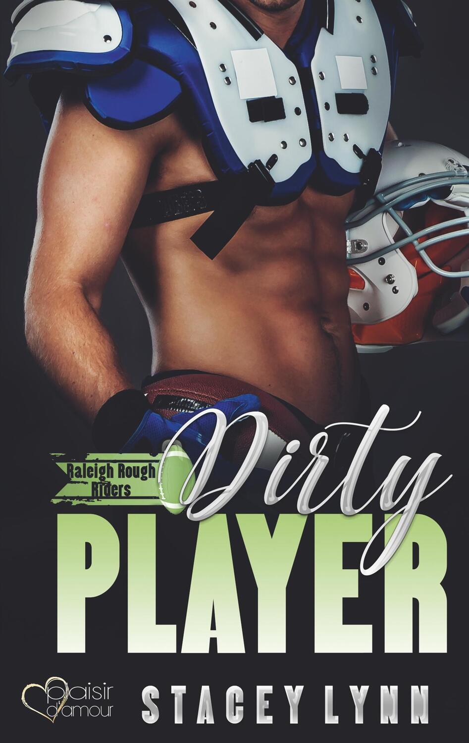 Cover: 9783864954030 | Dirty Player | Stacey Lynn | Buch | Plaisir d'Amour Verlag