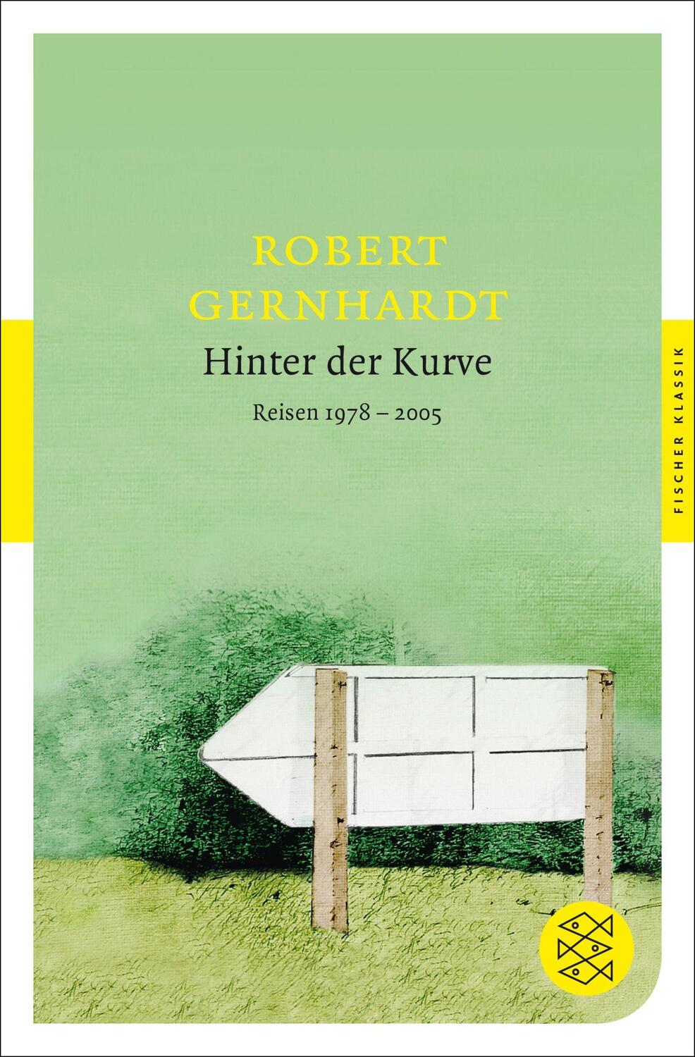 Cover: 9783596905102 | Hinter der Kurve | Reisen 1978-2005, Fischer Klassik | Gernhardt