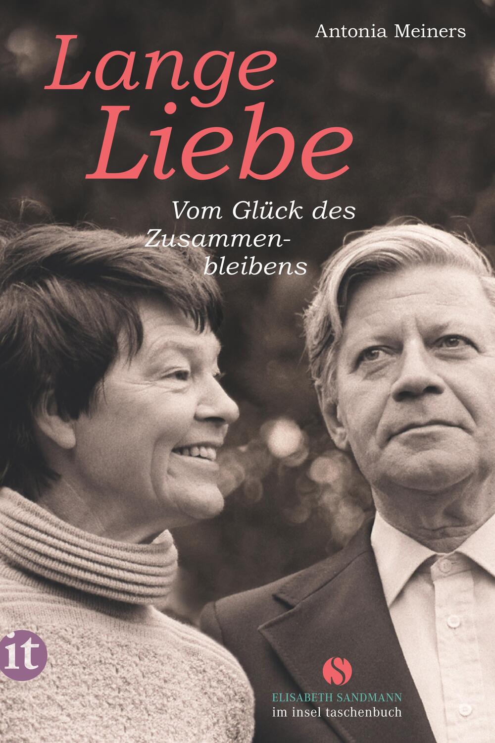 Cover: 9783458681144 | Lange Liebe | Vom Glück des Zusammenbleibens | Antonia Meiners | Buch