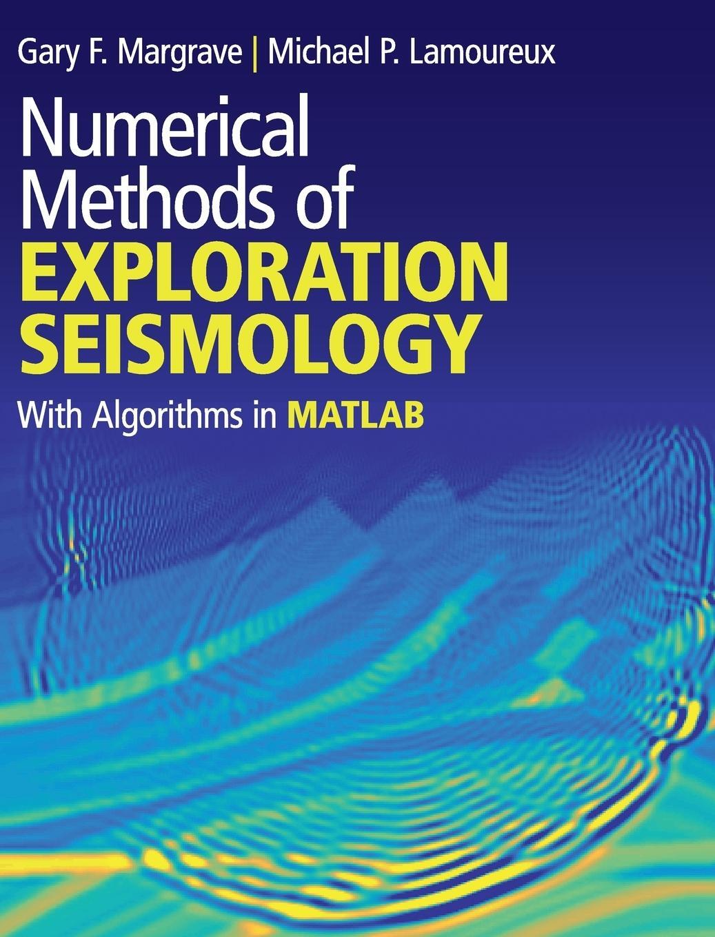 Cover: 9781107170148 | Numerical Methods of Exploration Seismology | Gary F. Margrave (u. a.)