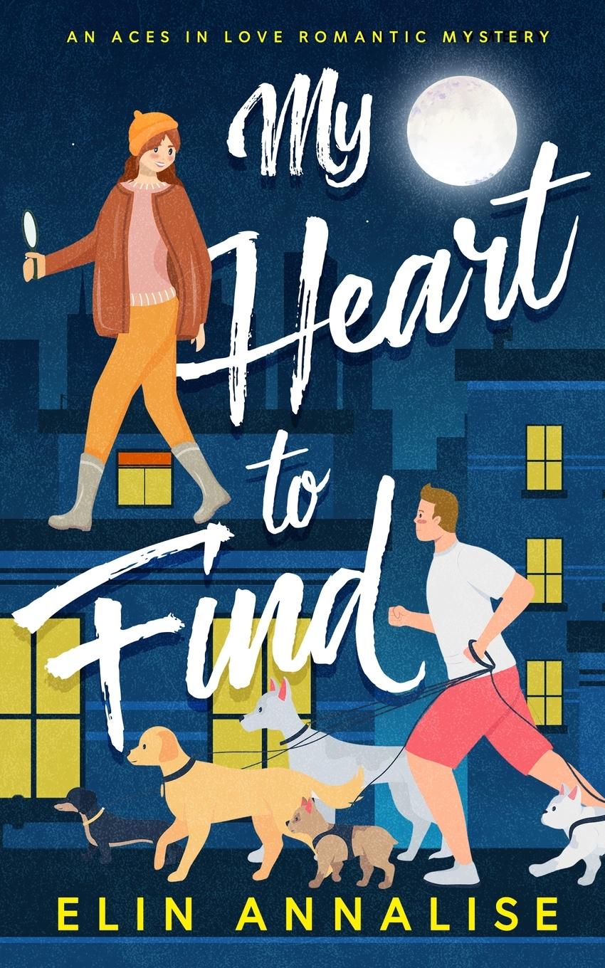 Cover: 9781912369300 | My Heart to Find | Elin Annalise | Taschenbuch | Englisch | 2021