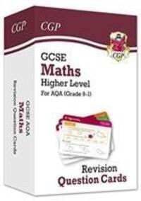 Cover: 9781789083408 | Grade 9-1 GCSE Maths AQA Revision Question Cards - Higher | CGP Books