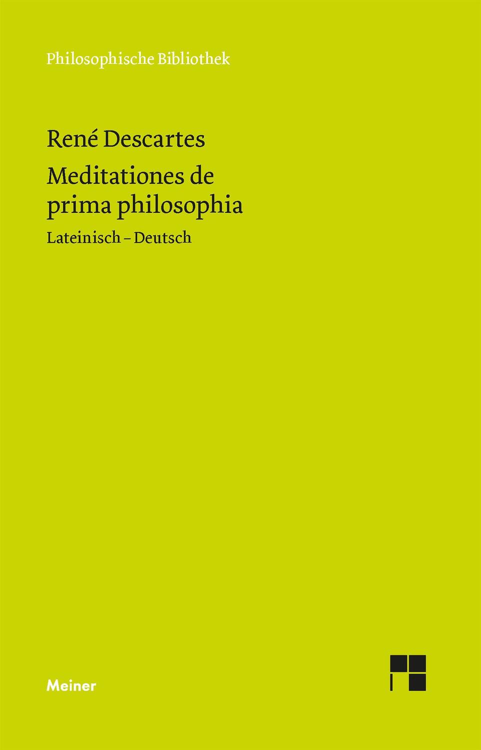 Cover: 9783787318872 | Meditationes de prima philosophia. Meditationen über die Grundlagen...
