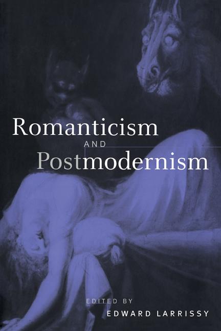 Cover: 9780521154512 | Romanticism and Postmodernism | Edward Larrissy | Taschenbuch | 2010