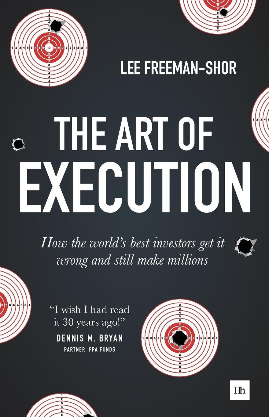 Cover: 9780857194954 | The Art of Execution | Lee Freeman-Shor | Taschenbuch | Englisch
