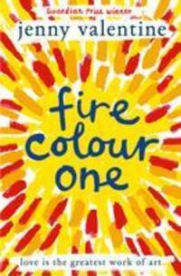 Cover: 9780007512362 | Fire Colour One | Jenny Valentine | Taschenbuch | 256 S. | Englisch