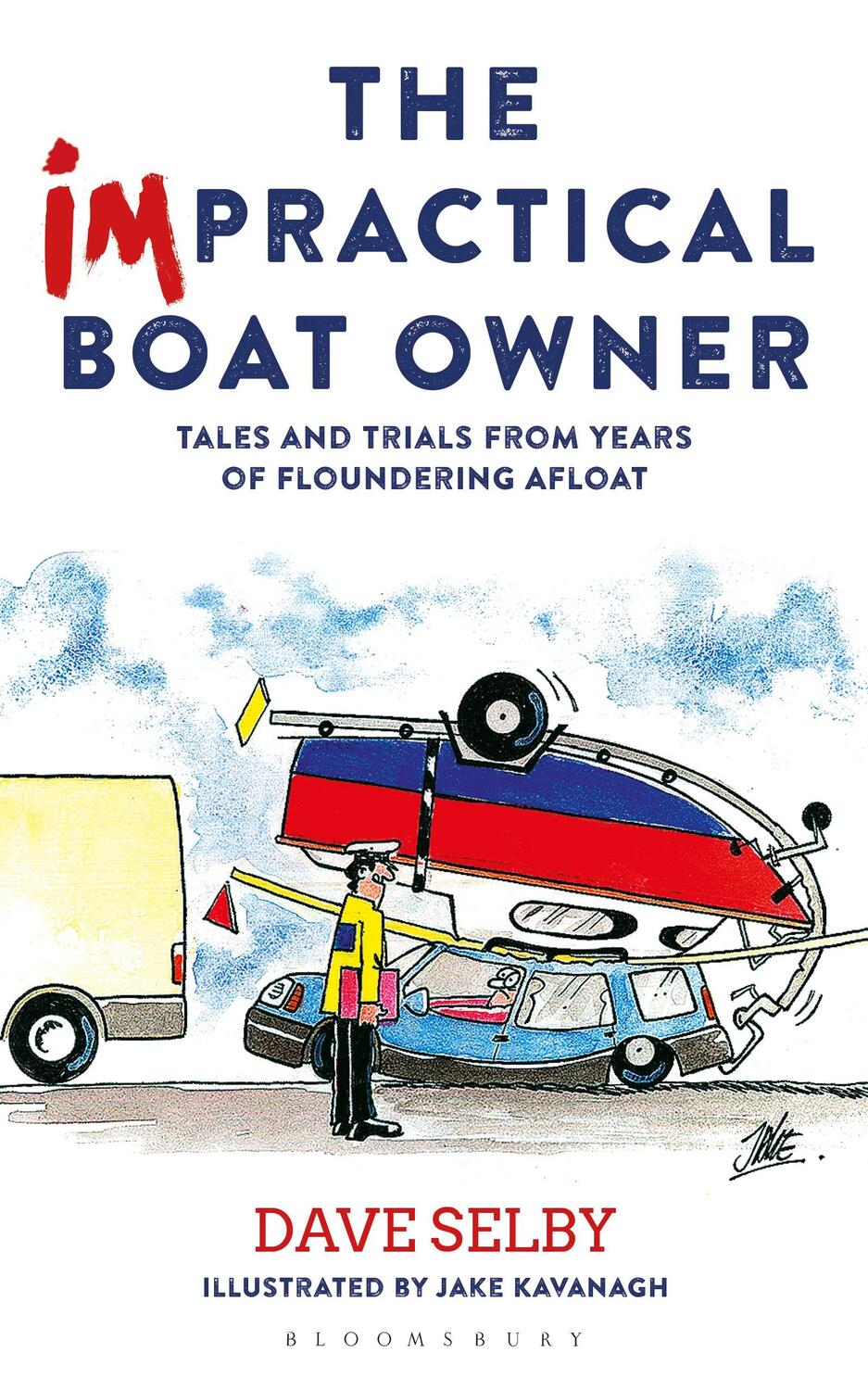 Cover: 9781472944849 | The Impractical Boat Owner | Dave Selby | Taschenbuch | Englisch