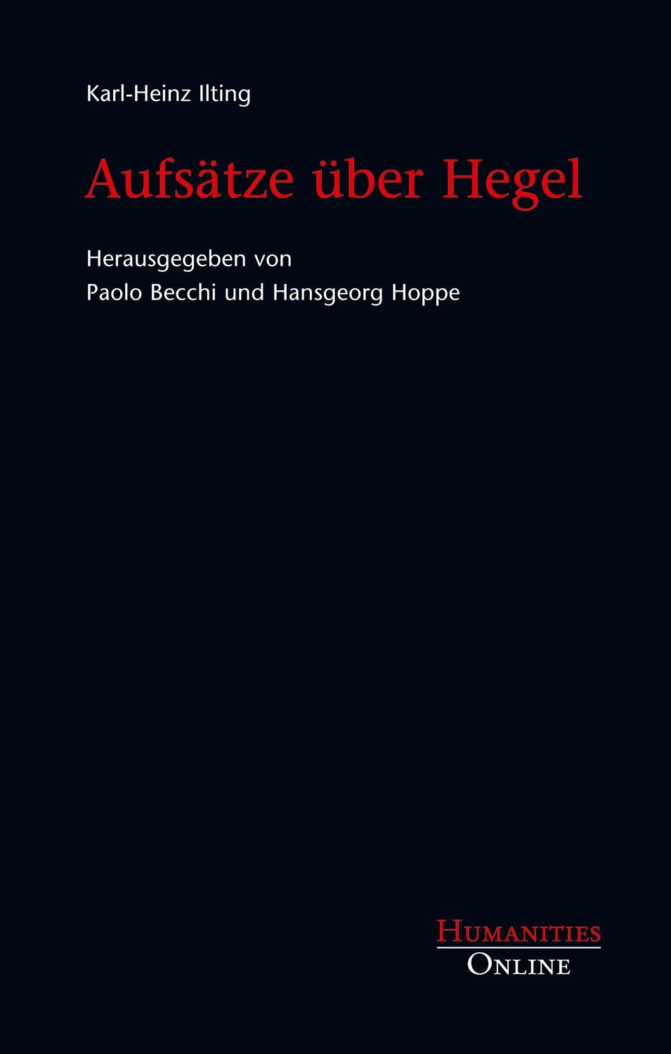 Cover: 9783941743281 | Aufsätze über Hegel | Karl-Heinz Ilting | Taschenbuch | Paperback