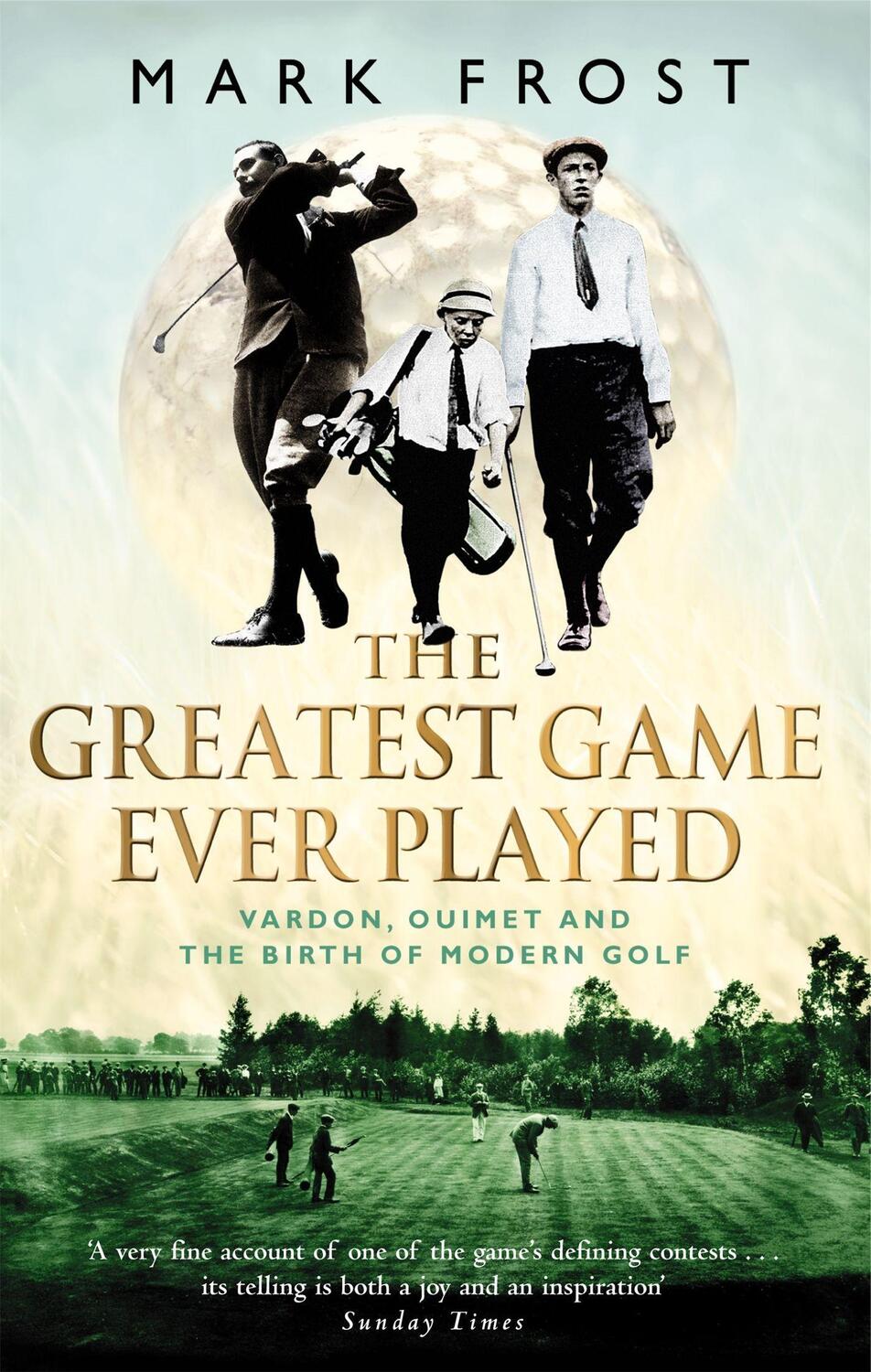 Cover: 9780751533262 | The Greatest Game Ever Played | Mark Frost | Taschenbuch | Englisch
