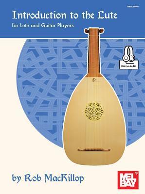 Cover: 9780786697991 | Introduction to the Lute | Rob MacKillop | Taschenbuch | Englisch