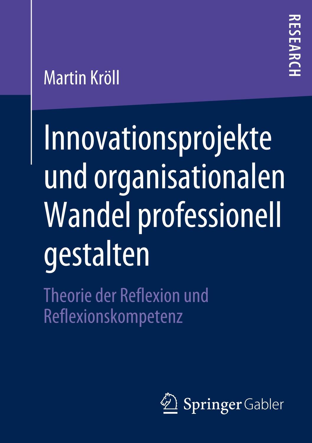 Cover: 9783658291365 | Innovationsprojekte und organisationalen Wandel professionell...