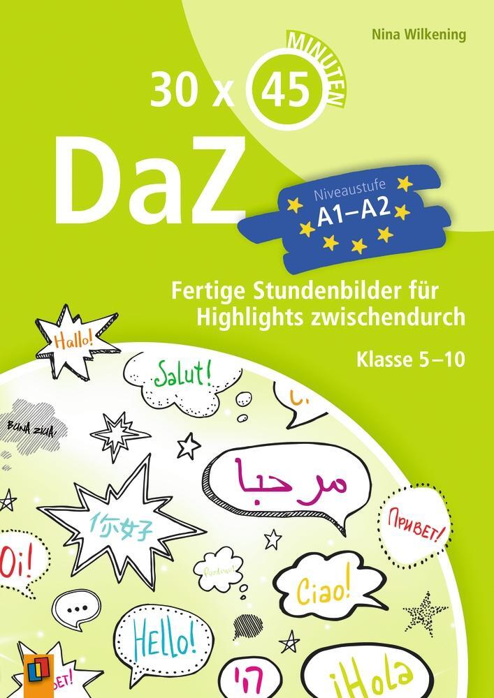 Cover: 9783834638038 | 30 x 45 Minuten - DaZ - A1-A2 | Nina Wilkening | Taschenbuch | 120 S.
