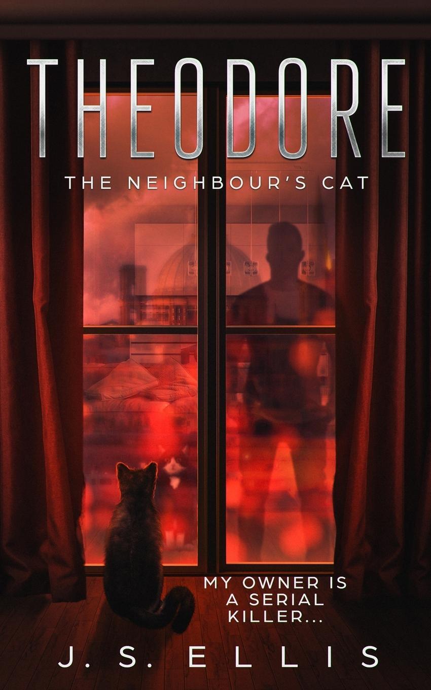 Cover: 9789995717742 | Theodore | The Neighbor's Cat | J. S Ellis | Taschenbuch | Paperback