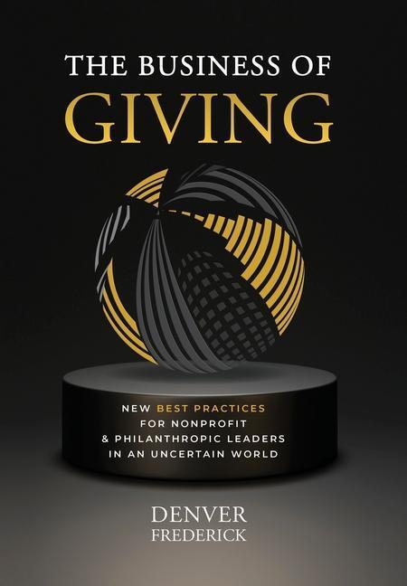 Cover: 9798987133620 | The Business of Giving | Denver Frederick | Buch | Englisch | 2023
