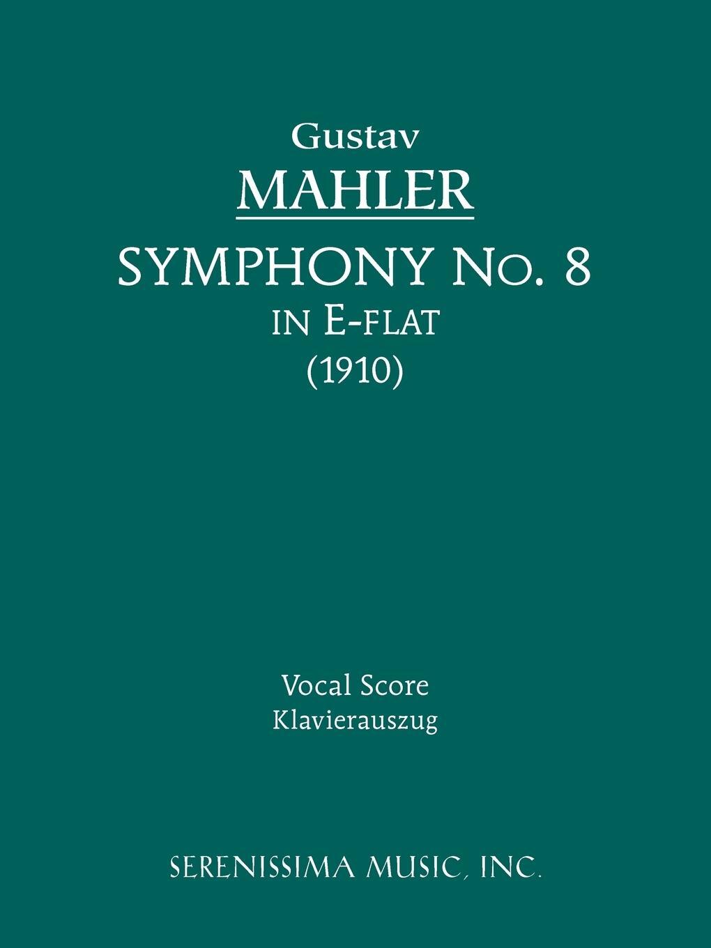 Cover: 9781932419467 | Symphony No.8 | Vocal score | Gustav Mahler | Taschenbuch | Paperback