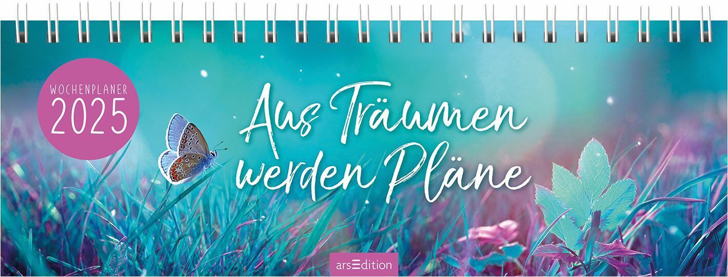 Cover: 4014489133032 | Tischkalender Aus Träumen werden Pläne 2025 | Kalender | 128 S. | 2025