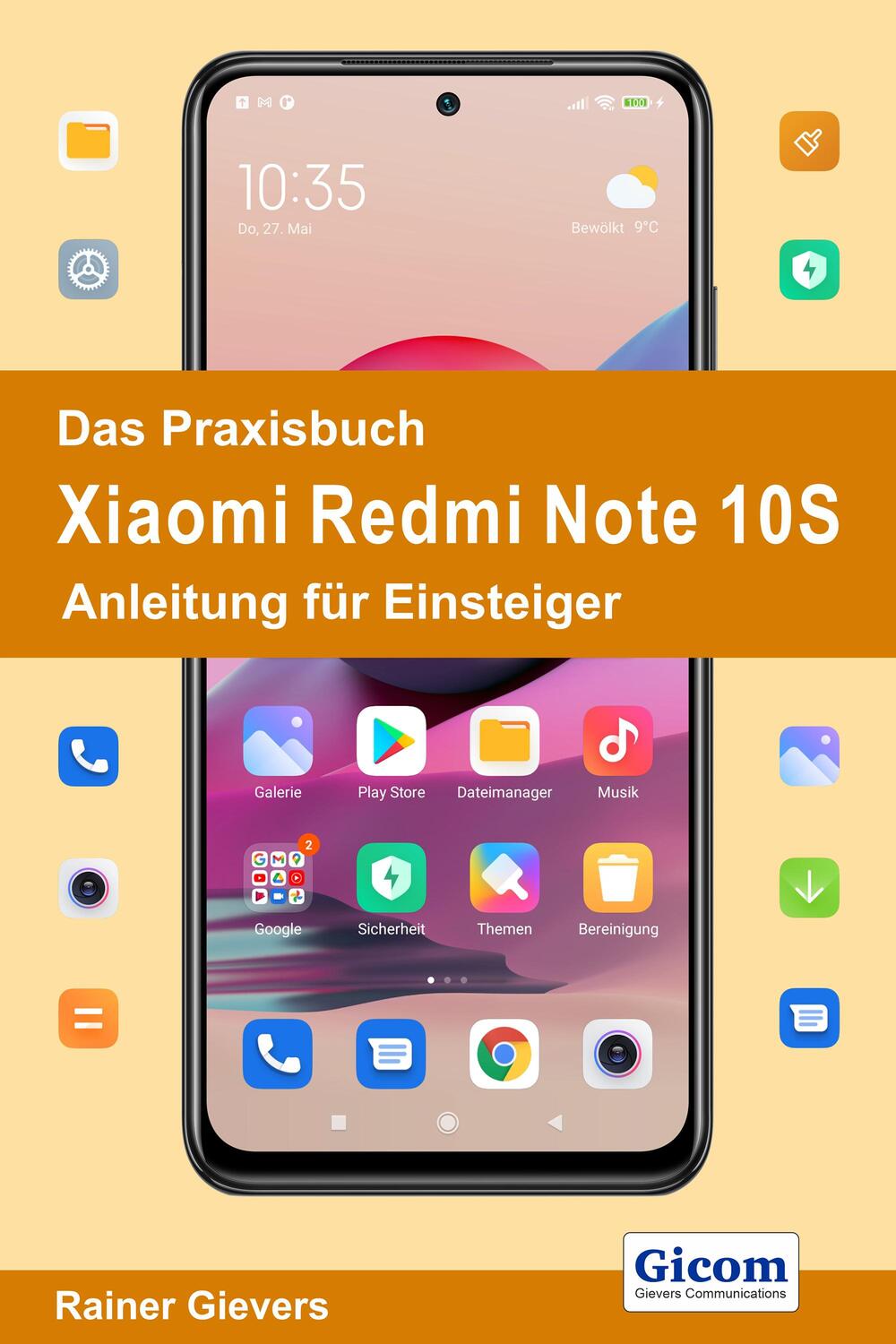 Cover: 9783964691569 | Das Praxisbuch Xiaomi Redmi Note 10S - Anleitung für Einsteiger | Buch