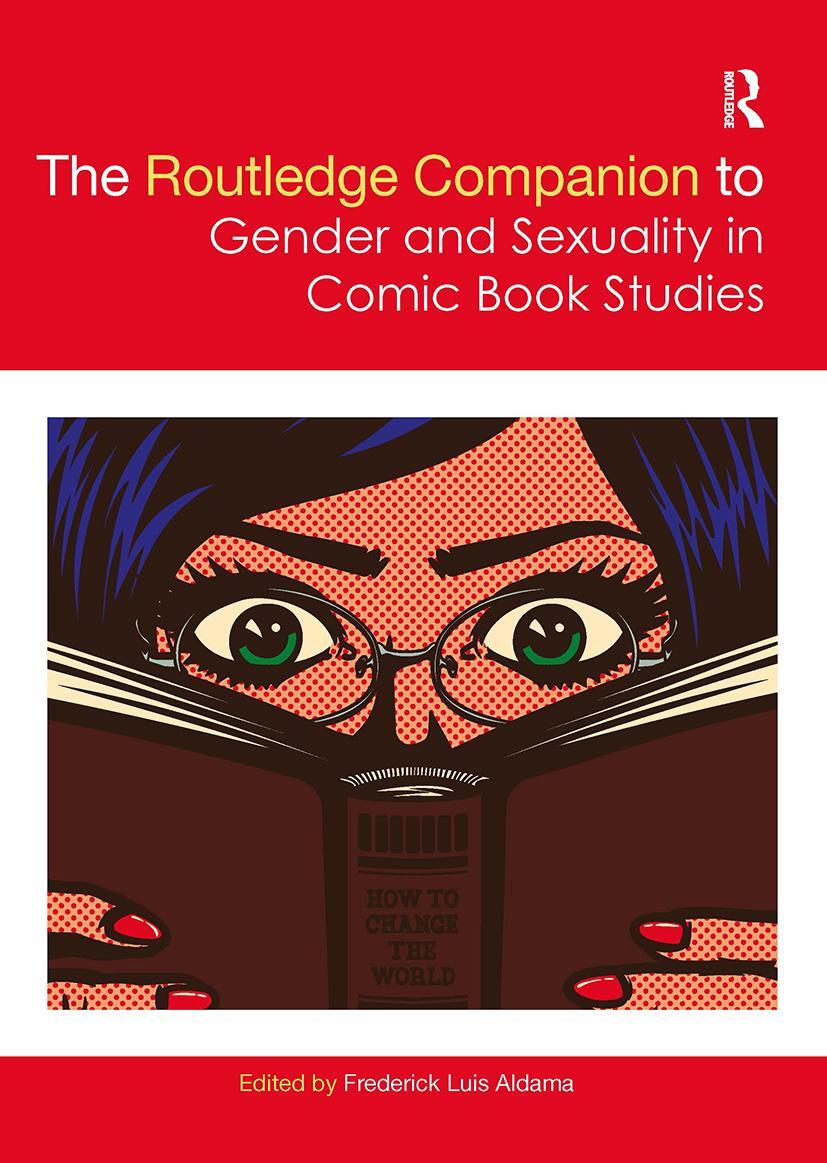 Cover: 9780367505295 | The Routledge Companion to Gender and Sexuality in Comic Book Studies