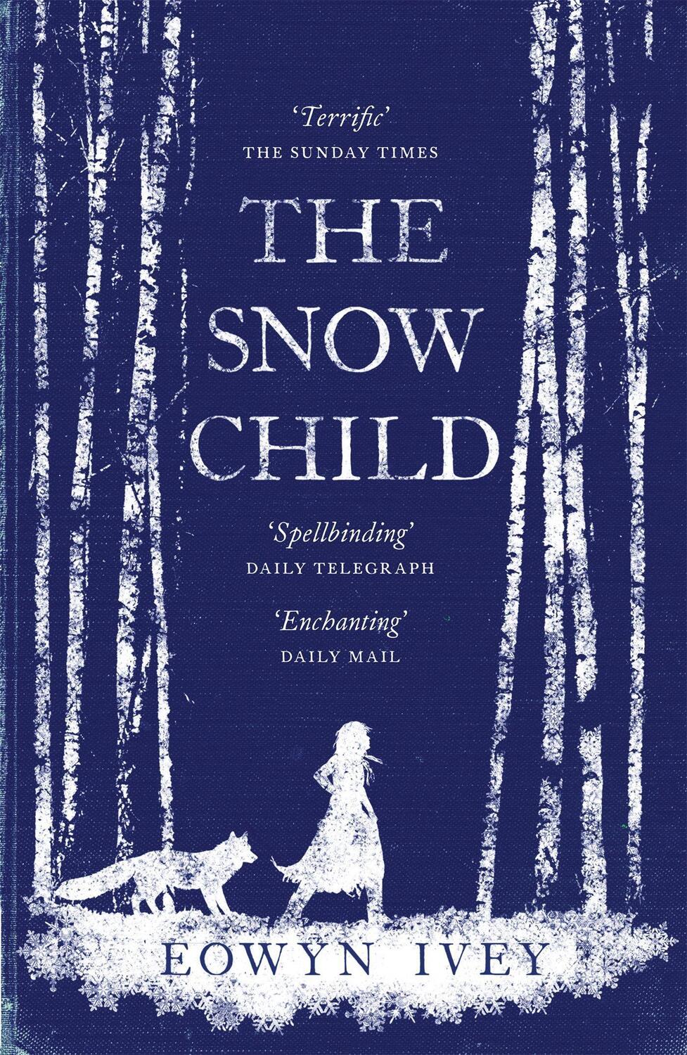 Cover: 9780755380534 | The Snow Child | Eowyn Ivey | Taschenbuch | Englisch | 2012 | Headline