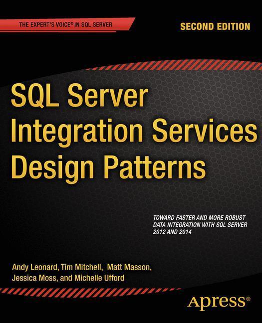 Cover: 9781484200834 | SQL Server Integration Services Design Patterns | Tim Mitchell (u. a.)