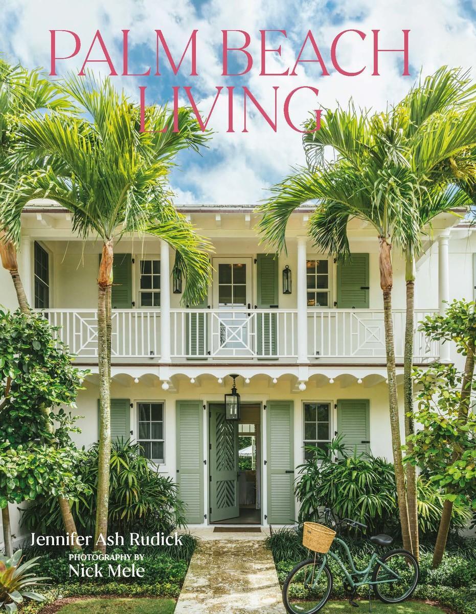 Cover: 9780865654174 | Palm Beach Living | Jennifer Ash Rudick | Buch | Englisch | 2023