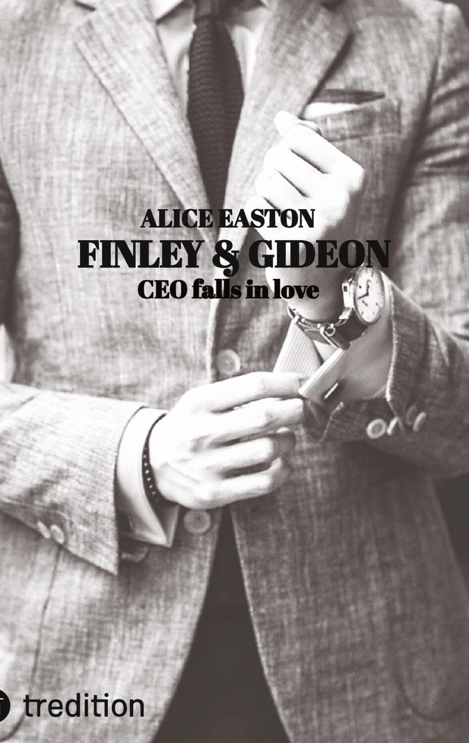 Cover: 9783347755413 | Finley &amp; Gideon | CEO falls in love | Alice Easton | Taschenbuch