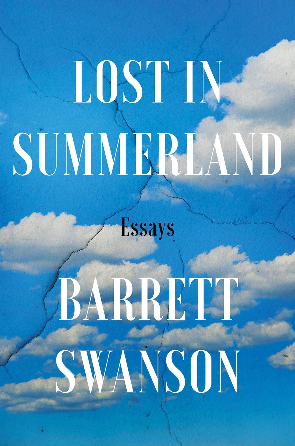 Cover: 9781640094185 | Lost in Summerland: Essays | Barrett Swanson | Buch | Englisch | 2021