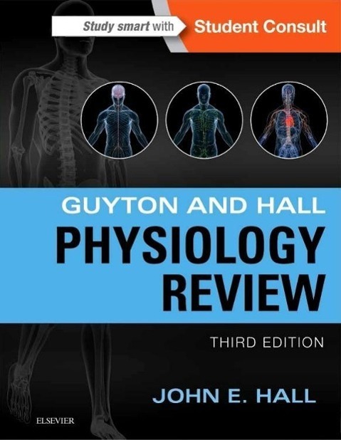 Cover: 9781455770076 | Guyton &amp; Hall Physiology Review | John E. Hall | Saunders W.B. | 2015