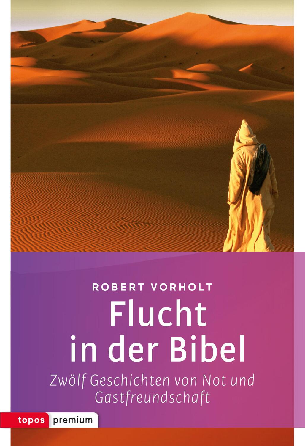 Cover: 9783836700184 | Flucht in der Bibel | Zwölf Geschichten von Not und Gastfreundschaft