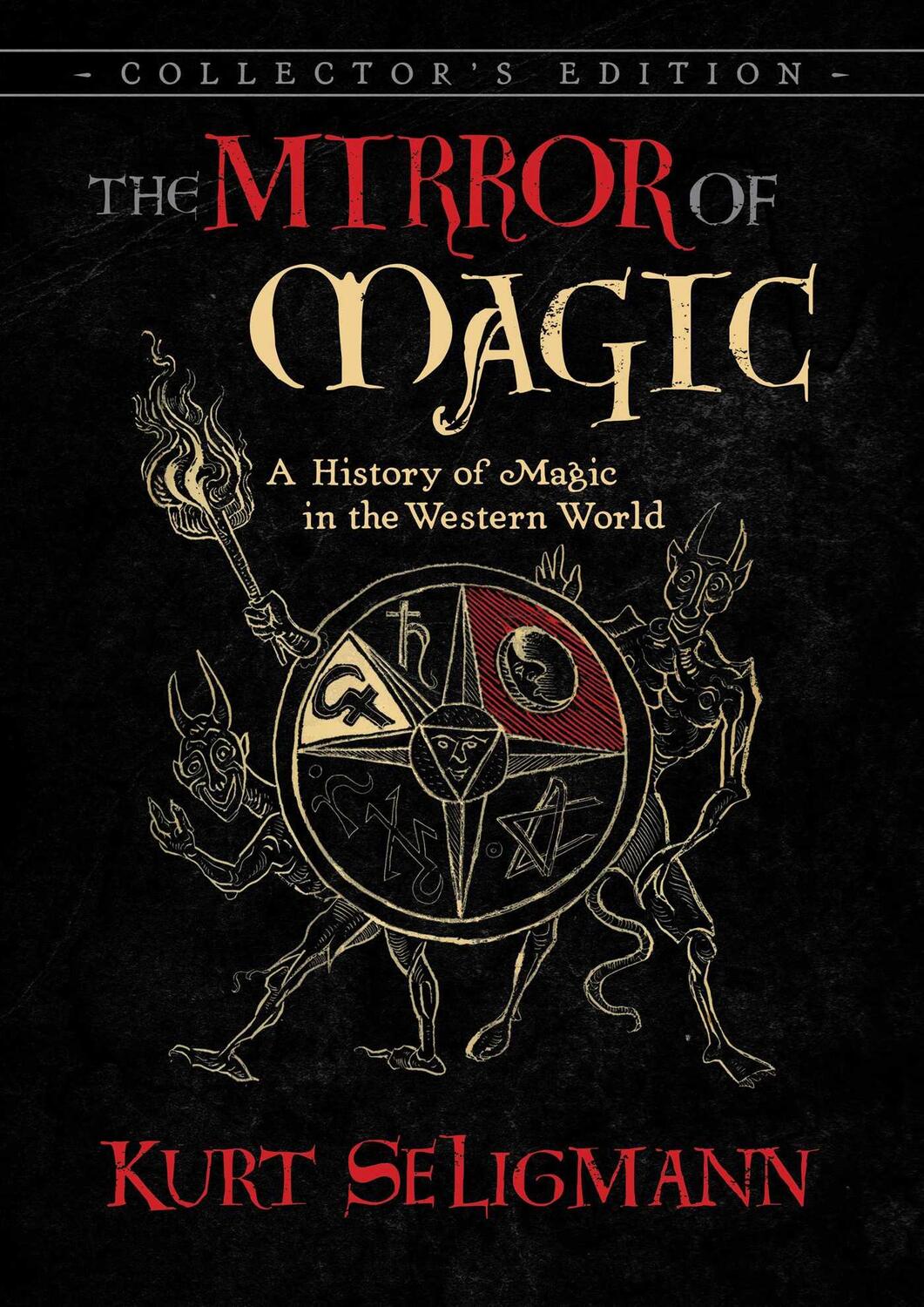 Cover: 9781620557907 | The Mirror of Magic | A History of Magic in the Western World | Buch