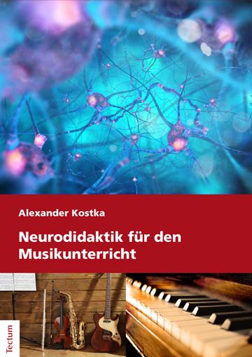 Cover: 9783828838901 | Neurodidaktik für den Musikunterricht | Alexander Kostka | Taschenbuch