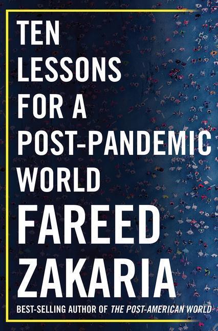 Cover: 9780393542134 | Ten Lessons for a Post-Pandemic World | Fareed Zakaria | Buch | 2020