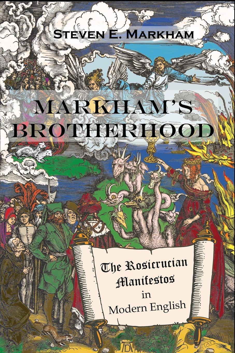 Cover: 9781916034501 | Markham's Brotherhood | The Rosicrucian Manifestos in Modern English