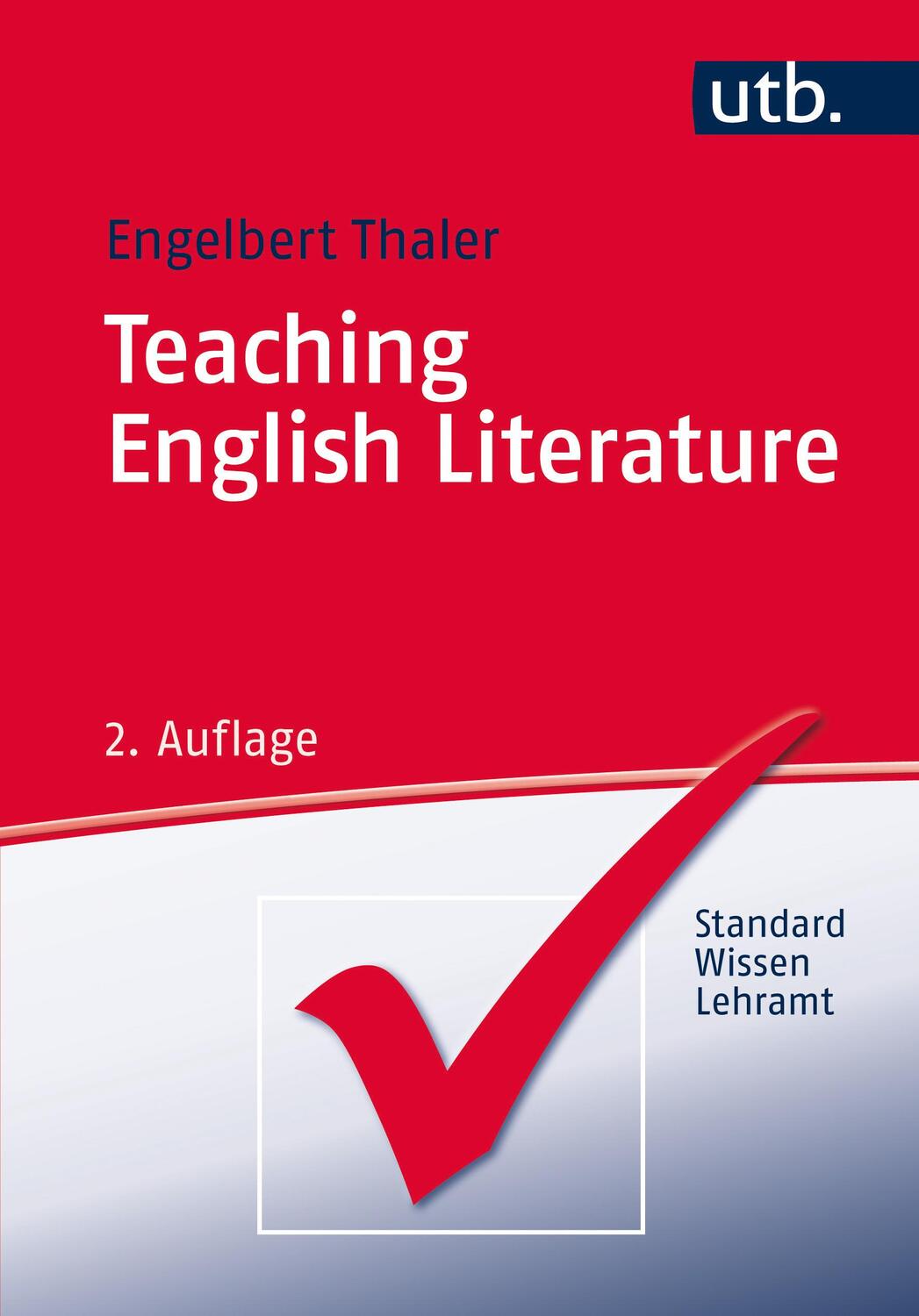 Cover: 9783825245153 | Teaching English Literature | Engelbert Thaler | Taschenbuch | 232 S.