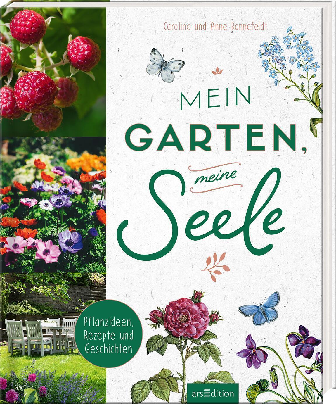 Cover: 9783845857718 | Mein Garten, meine Seele | Pflanzideen, Rezepte und Geschichten | Buch
