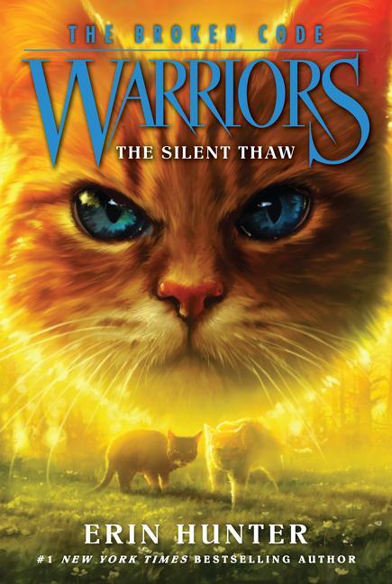 Cover: 9780062823588 | Warriors: The Broken Code #2: The Silent Thaw | Erin Hunter | Buch