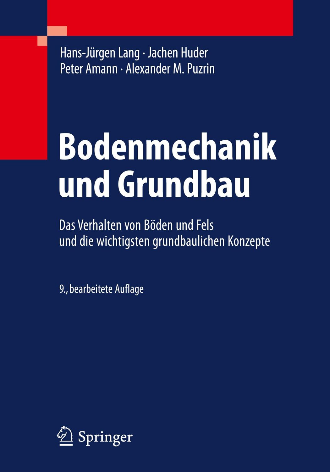 Cover: 9783642146862 | Bodenmechanik und Grundbau | Hans-Jürgen Lang (u. a.) | Buch | xvi