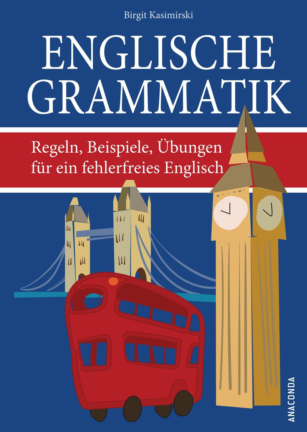 Cover: 9783730603178 | Englische Grammatik. Regeln, Beispiele, Übungen für ein...