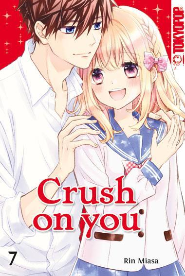 Cover: 9783842062290 | Crush on you 07 | Rin Miasa | Taschenbuch | Deutsch | 2020 | TOKYOPOP