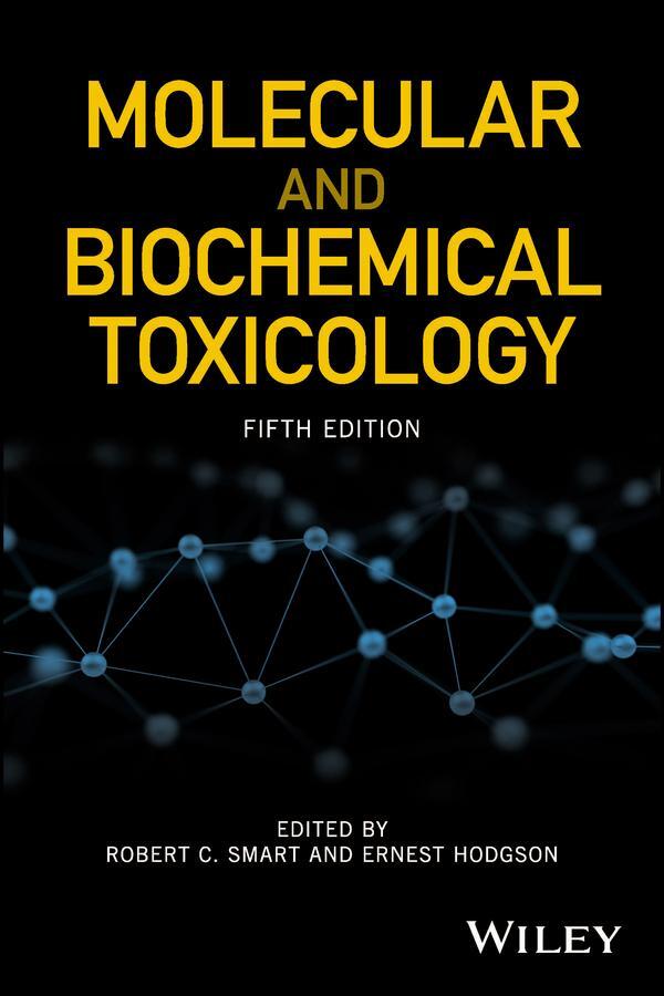 Cover: 9781119042419 | Molecular and Biochemical Toxicology | Robert C Smart (u. a.) | Buch