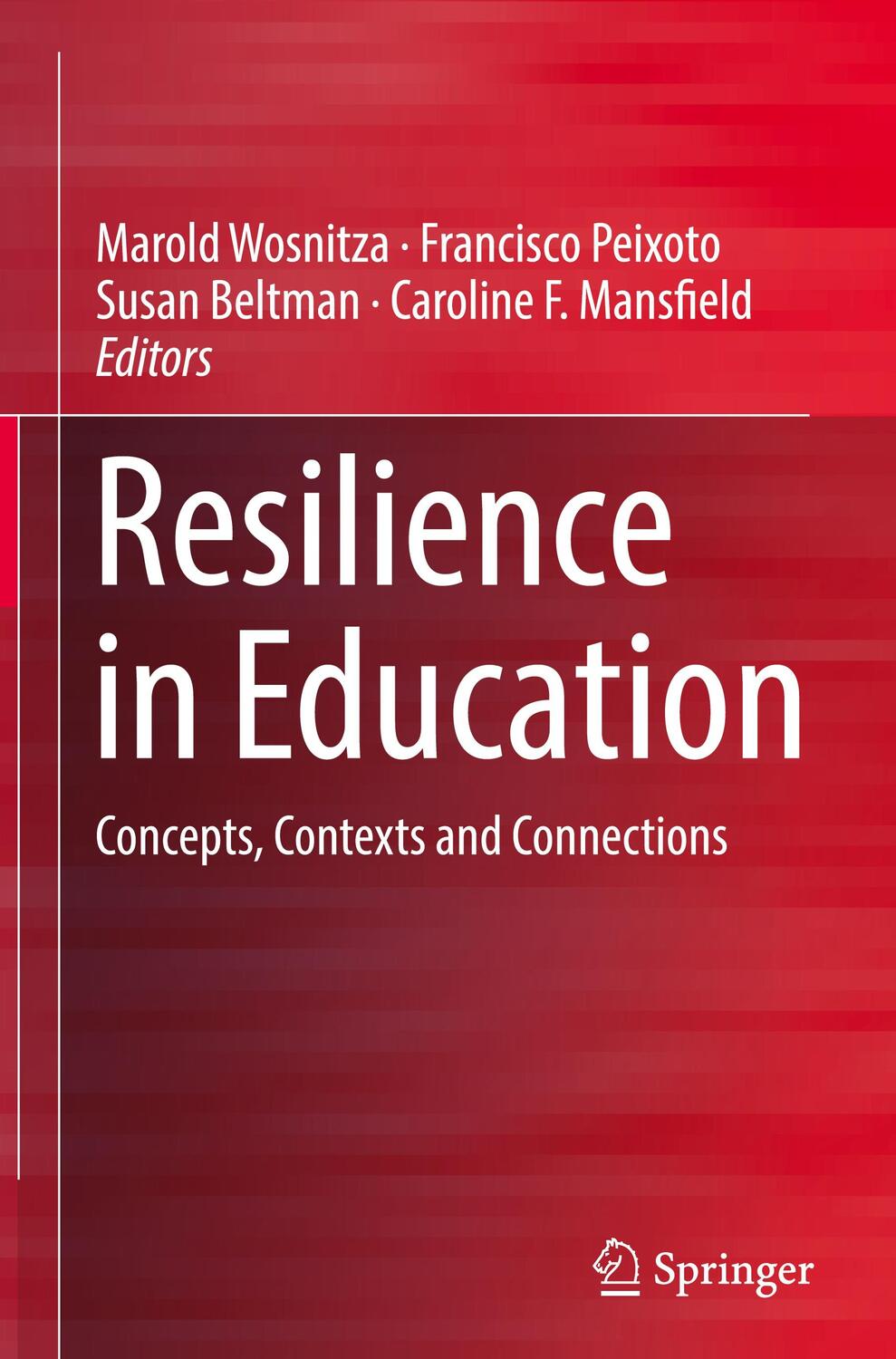 Cover: 9783319766898 | Resilience in Education | Concepts, Contexts and Connections | Buch