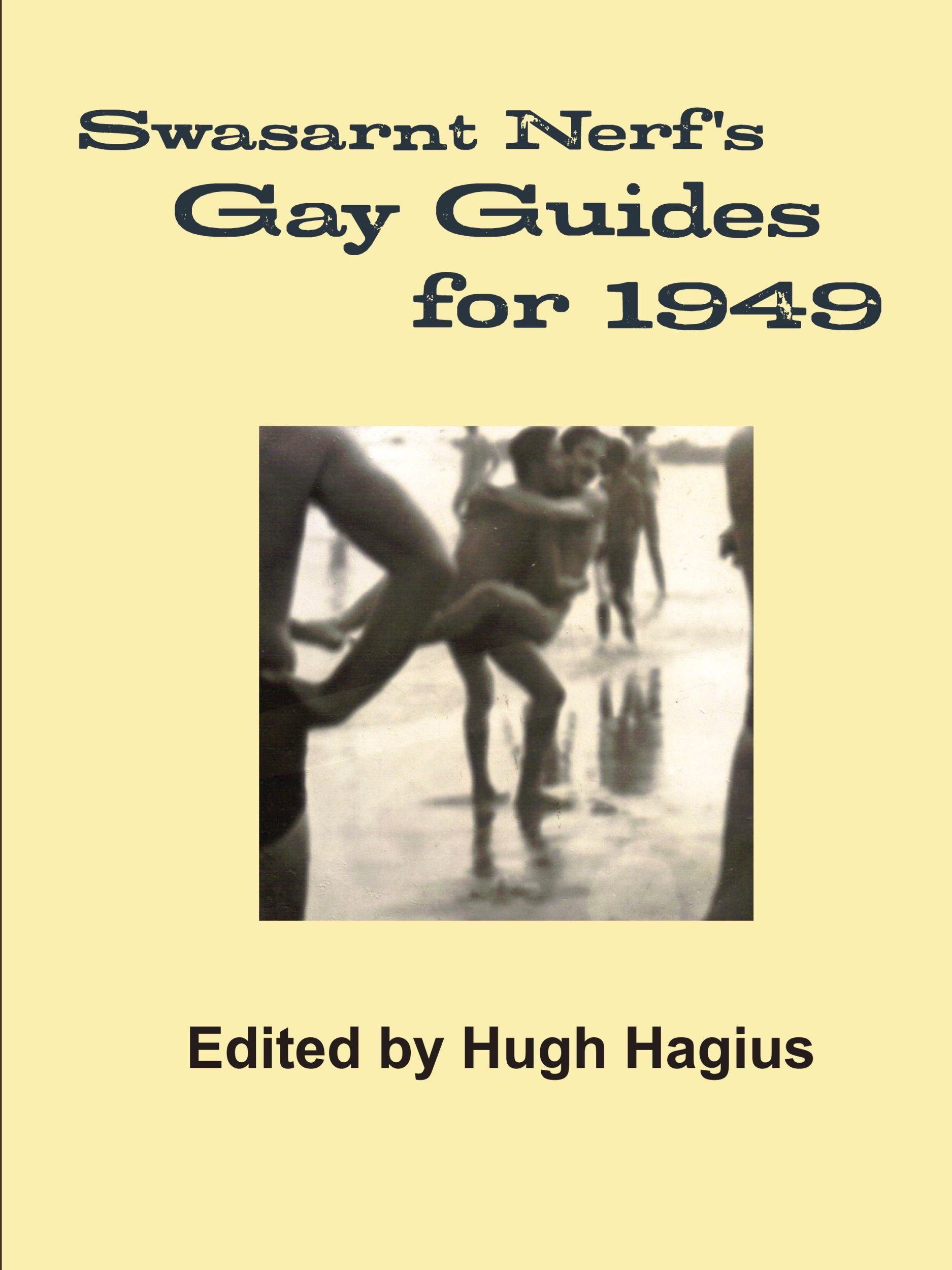 Cover: 9780615360249 | Swasarnt Nerf's Gay Guides for 1949 | Hugh Hagius | Taschenbuch | 2010