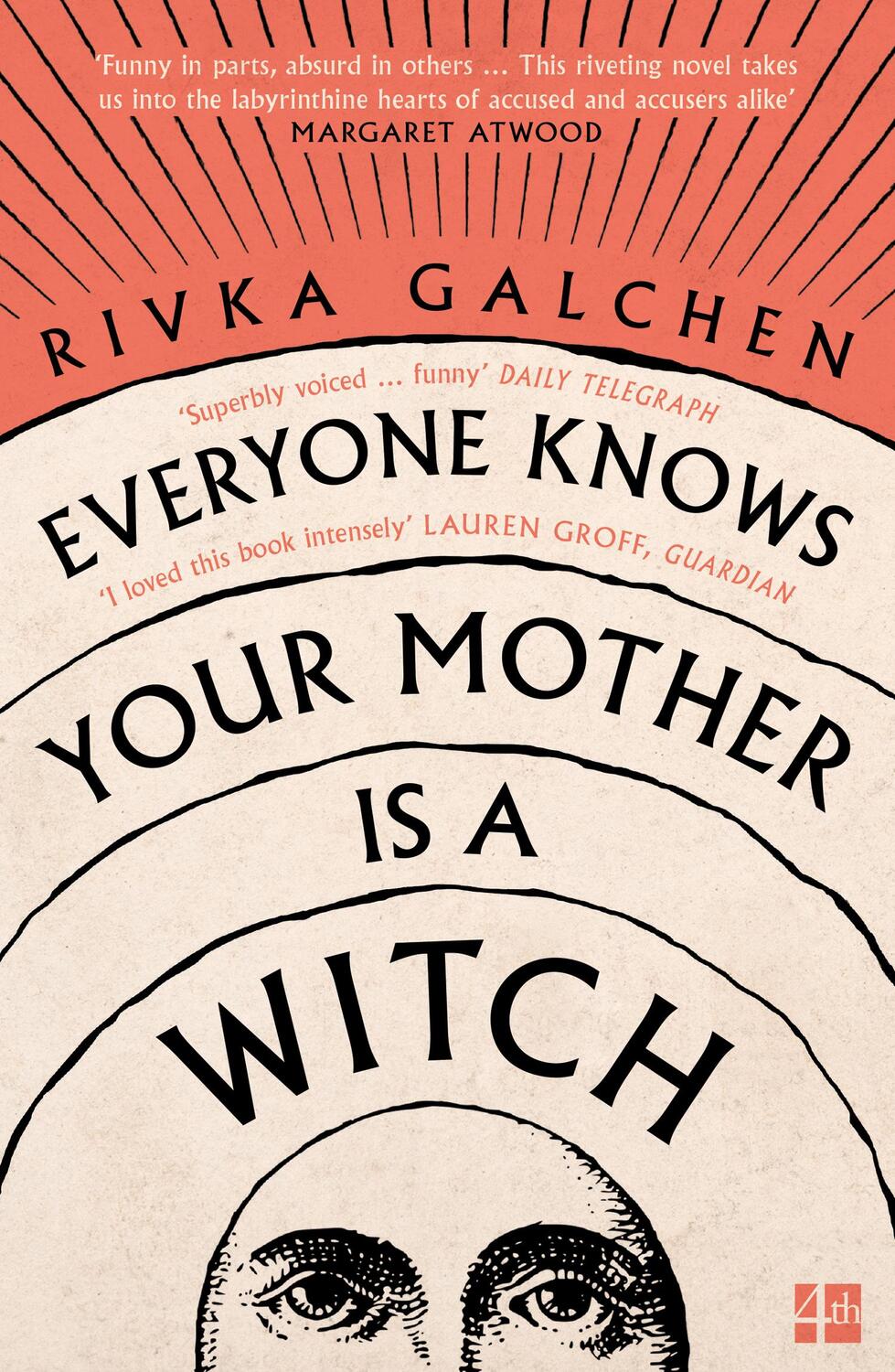 Cover: 9780007548750 | Everyone Knows Your Mother is a Witch | Rivka Galchen | Taschenbuch