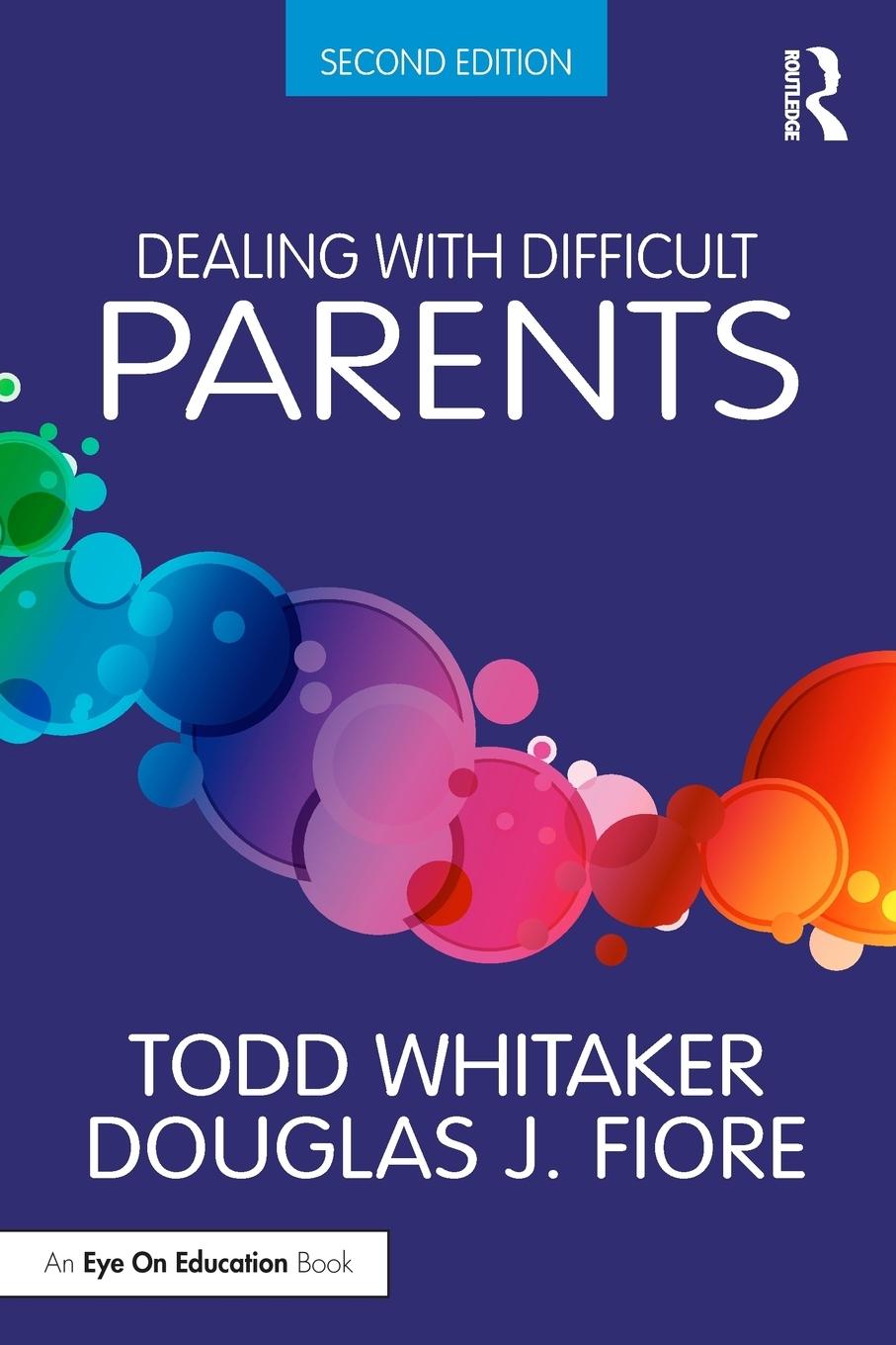 Cover: 9781138938670 | Dealing with Difficult Parents | Todd Whitaker (u. a.) | Taschenbuch